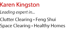 Karen Kingston expertise