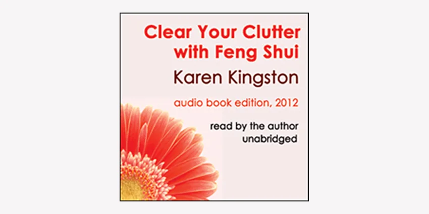 Clear Your Clutter with Feng Shui audiobook