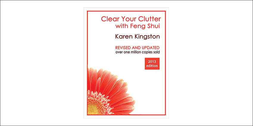 Clear Your Clutter with Feng Shui - UK 2013 edition