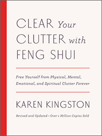 Clear Your Clutter with Feng Shui by Karen Kingston - US 2016 edition